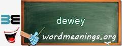 WordMeaning blackboard for dewey